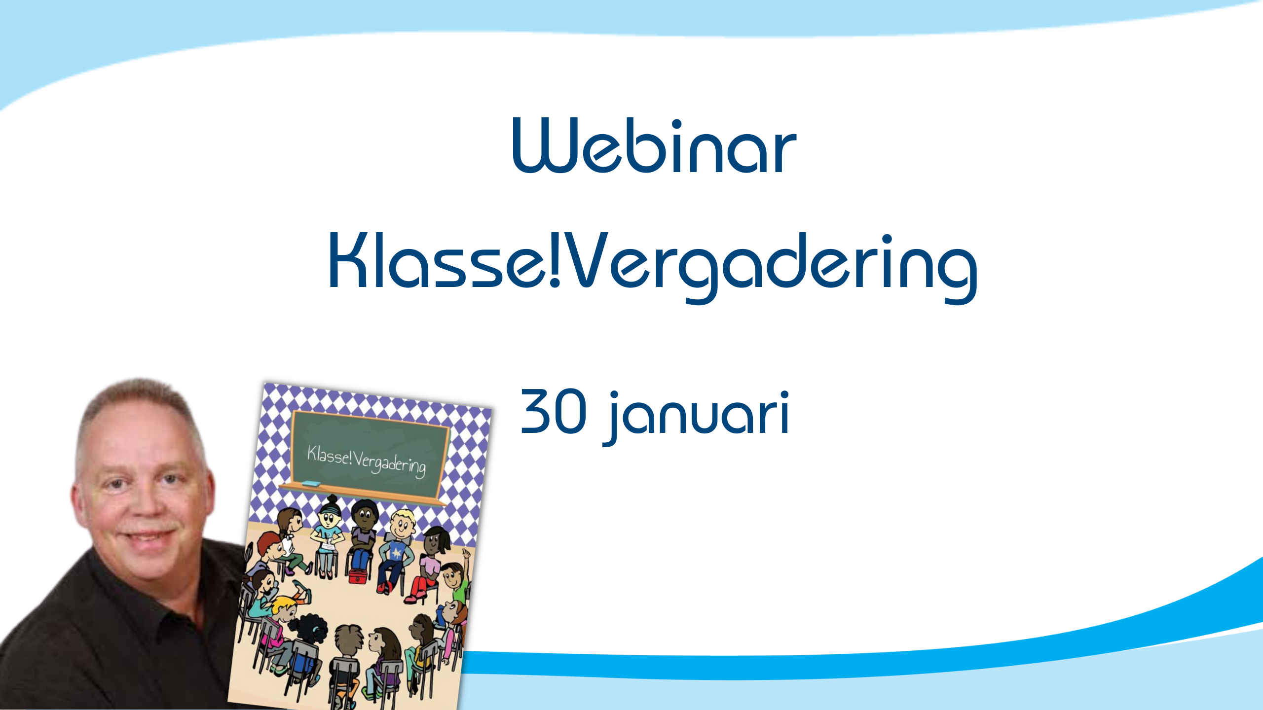 Webinar de Klasse!Vergadering